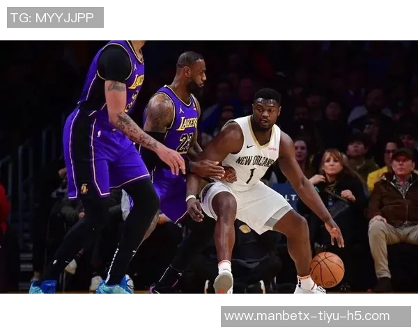 锡安半场表现抢眼展现全能身手助球队争胜